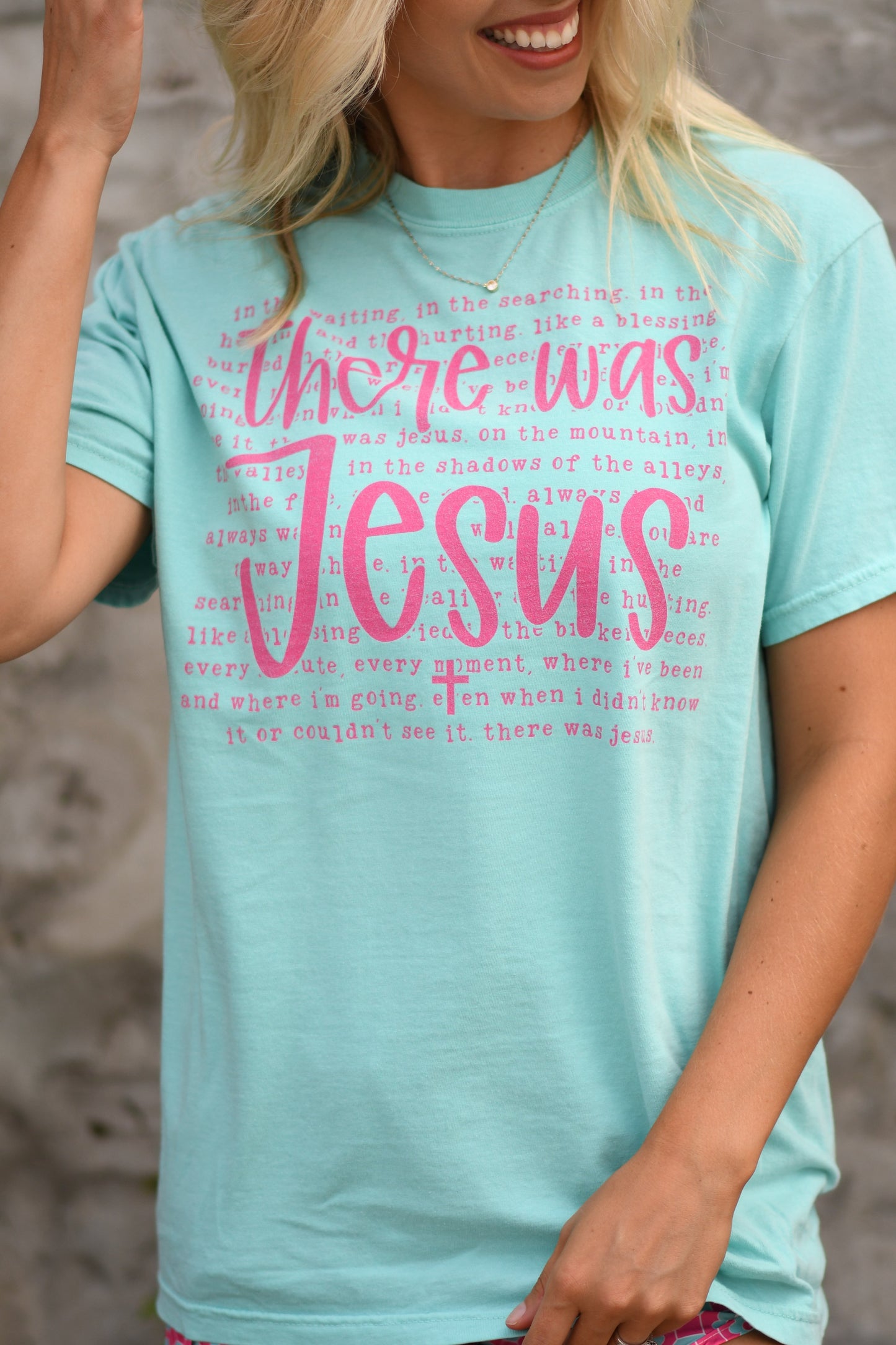 There Was Jesus Tee